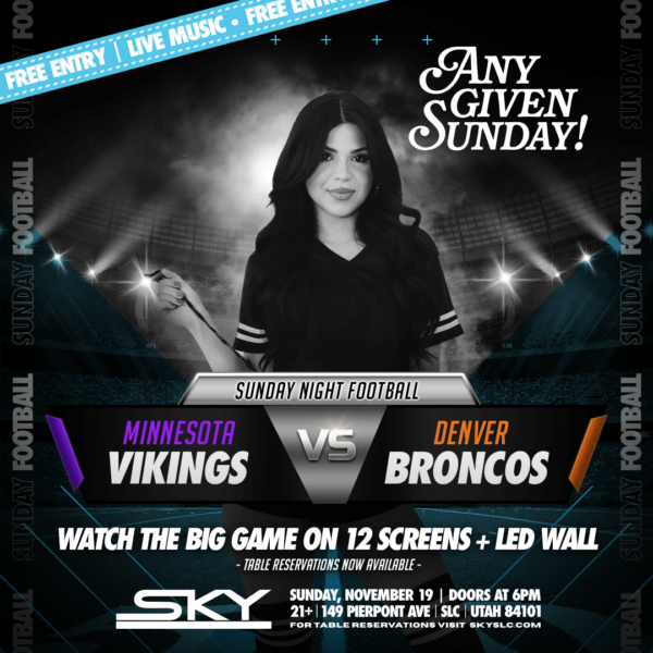 11.19 Any Given Sunday at Sky SLC Event Phot