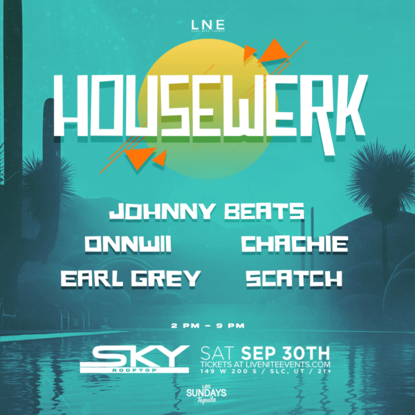 9.30 Housewerk at Sky SLC Event Photo