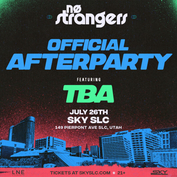 7.26 No Strangers Official Afterparty at Sky SLC Event Photo