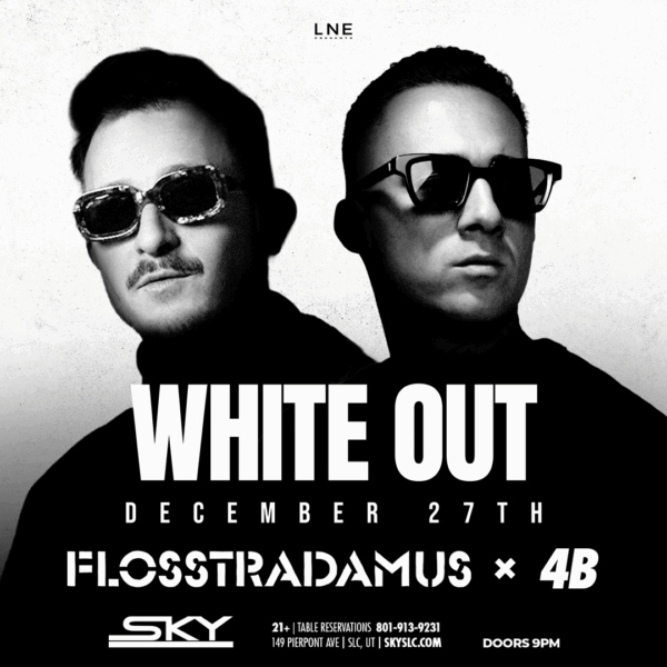 12.27 Flosstradamus & 4B at Sky SLC Event Photo