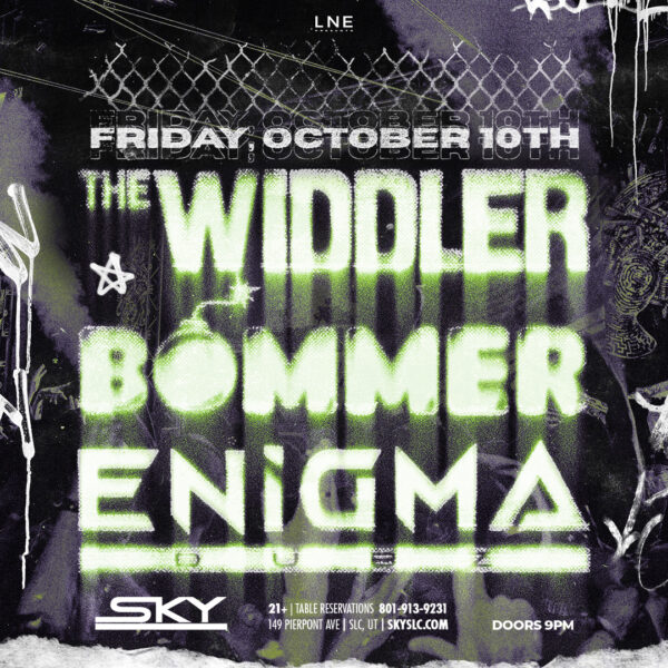 10.10 The Widdler, Bommer, & ENiGMA DUBZ at Sky SLC Event Photo