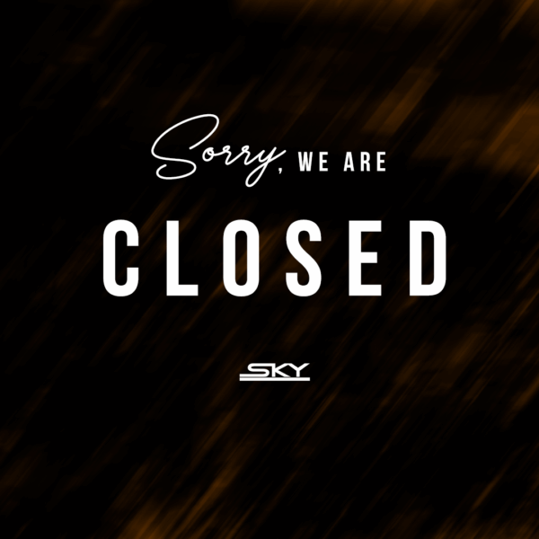 Sky is CLOSED