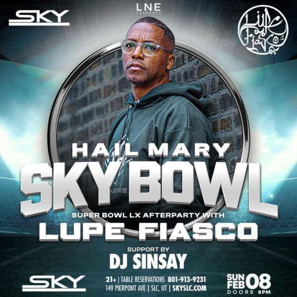 02.08 Super Bowl LX Afterparty ft. Lupe Fiasco at Sky SLC Event Photo